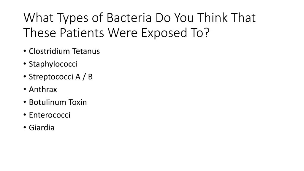 what types of bacteria do you think that these