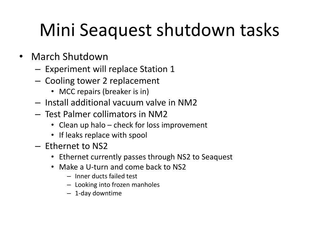 mini seaquest shutdown tasks