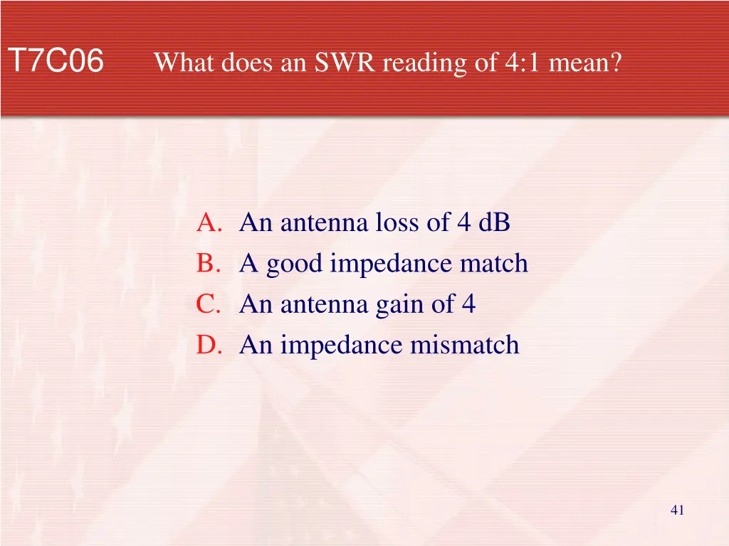 t7c06 what does an swr reading of 4 1 mean