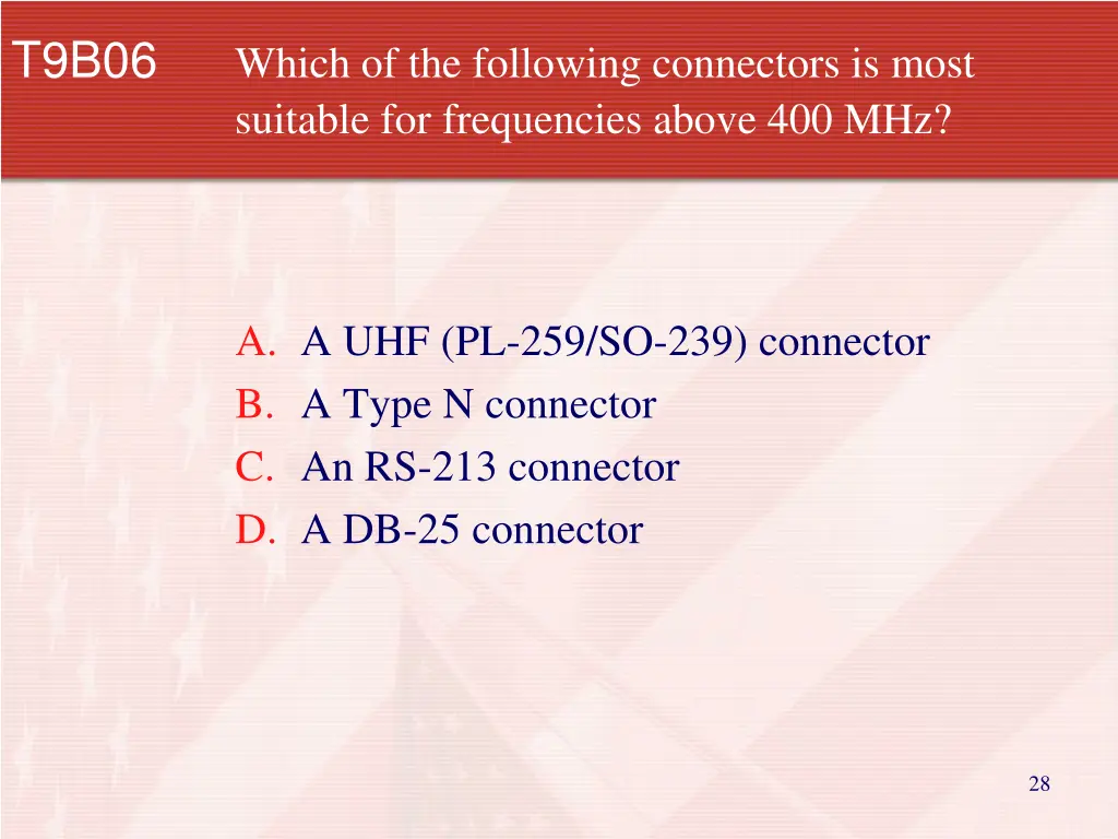 t9b06 which of the following connectors is most