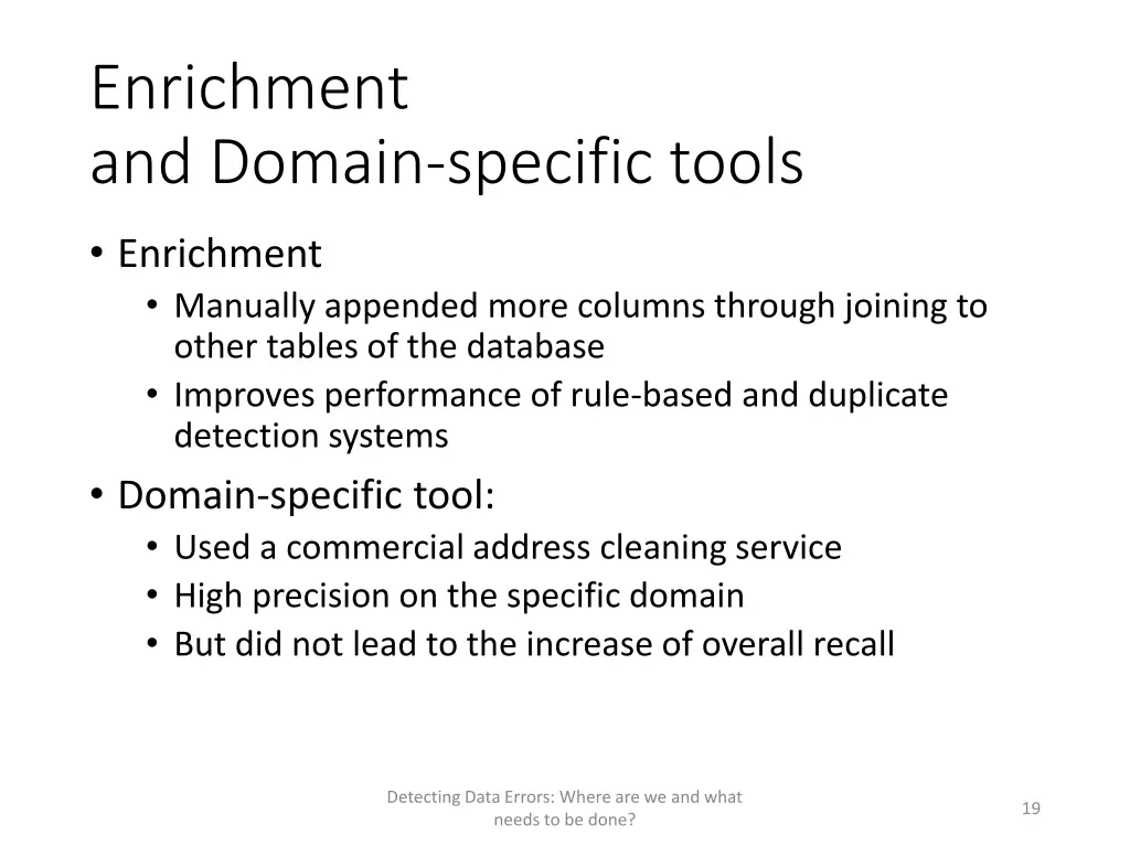 enrichment and domain specific tools