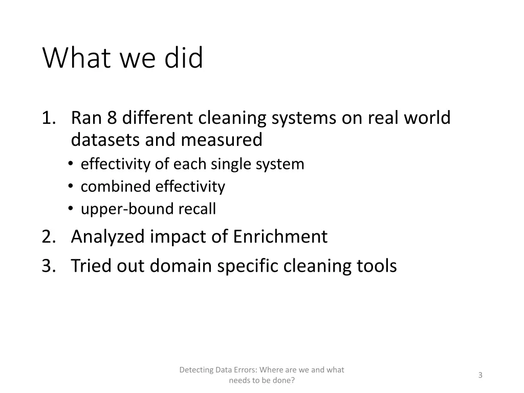 what we did