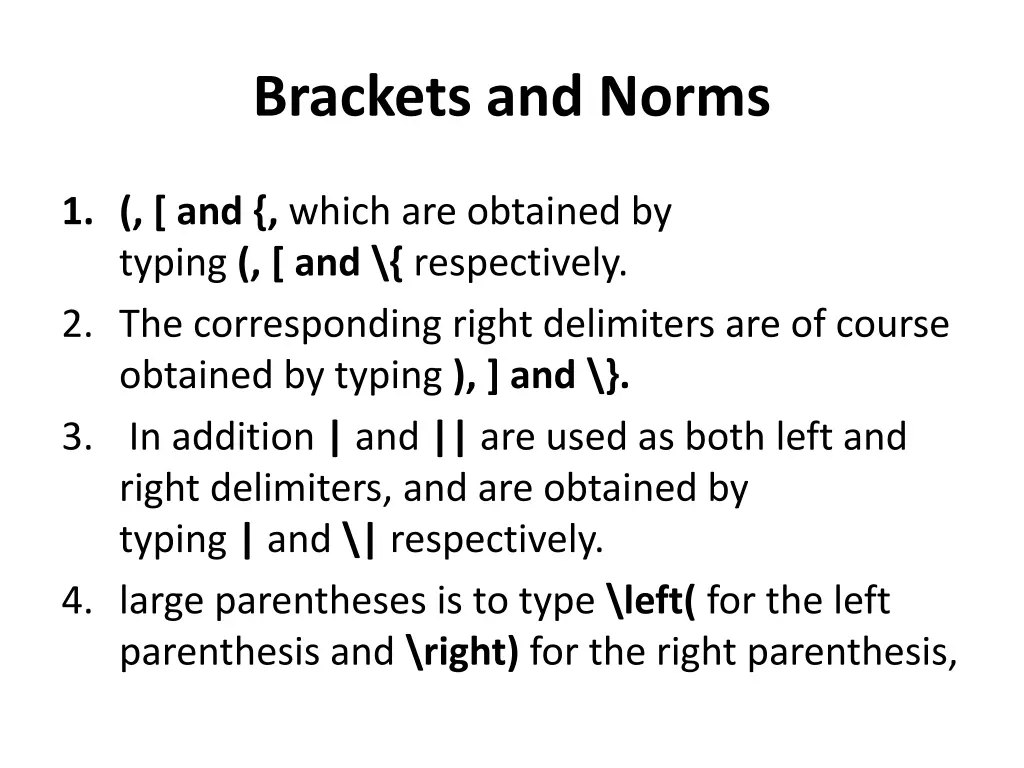 brackets and norms