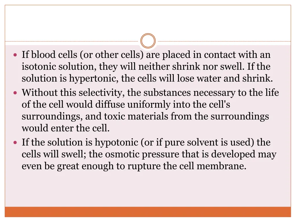 if blood cells or other cells are placed