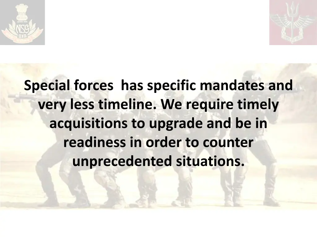 special forces has specific mandates and very