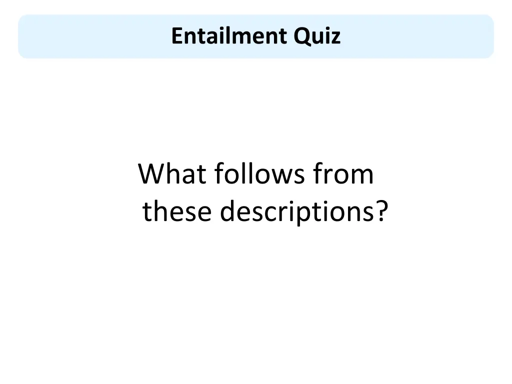 entailment quiz