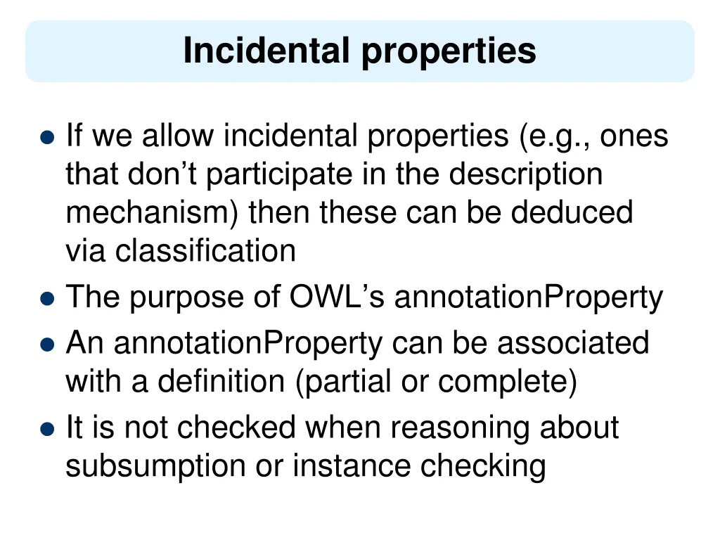 incidental properties