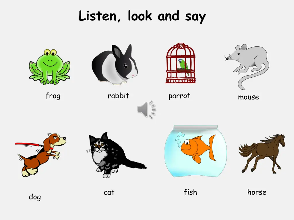 listen look and say