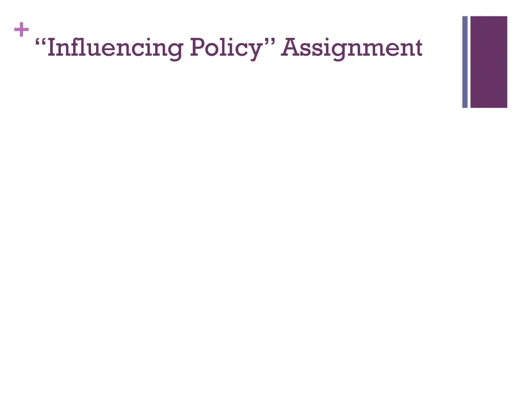influencing policy assignment
