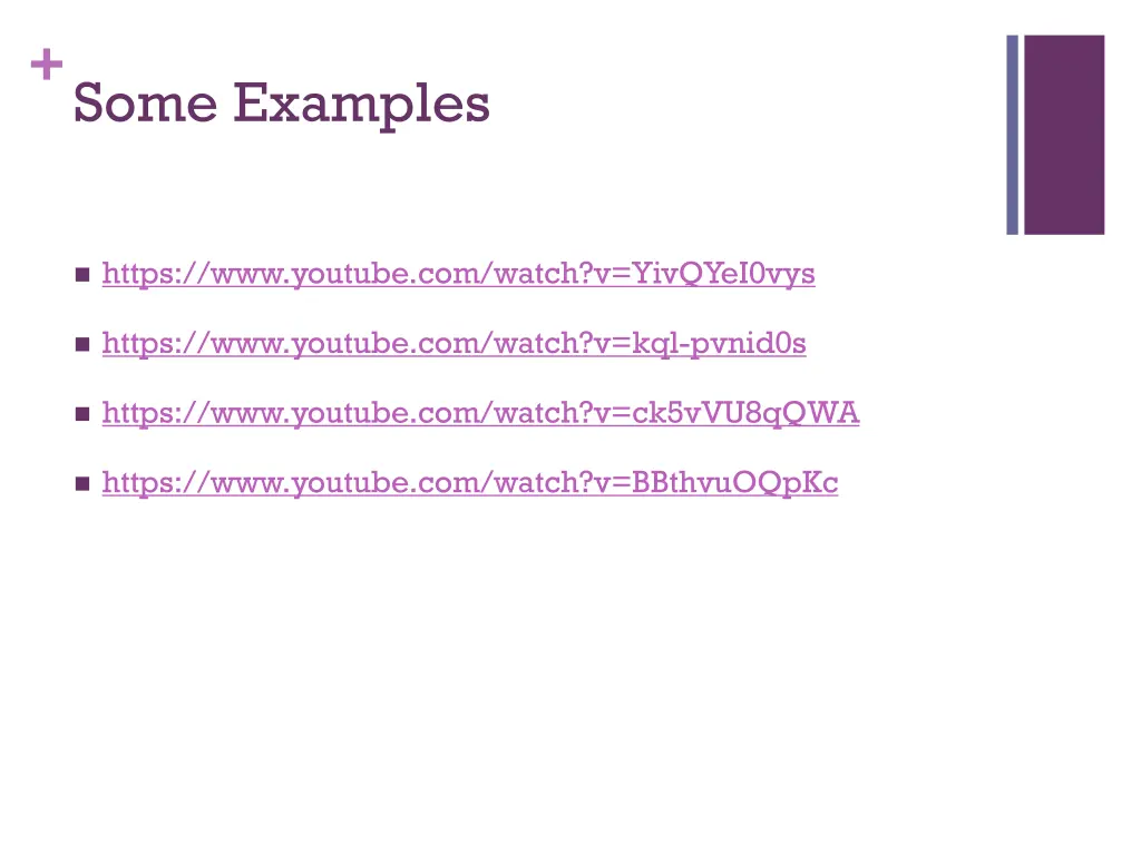 some examples