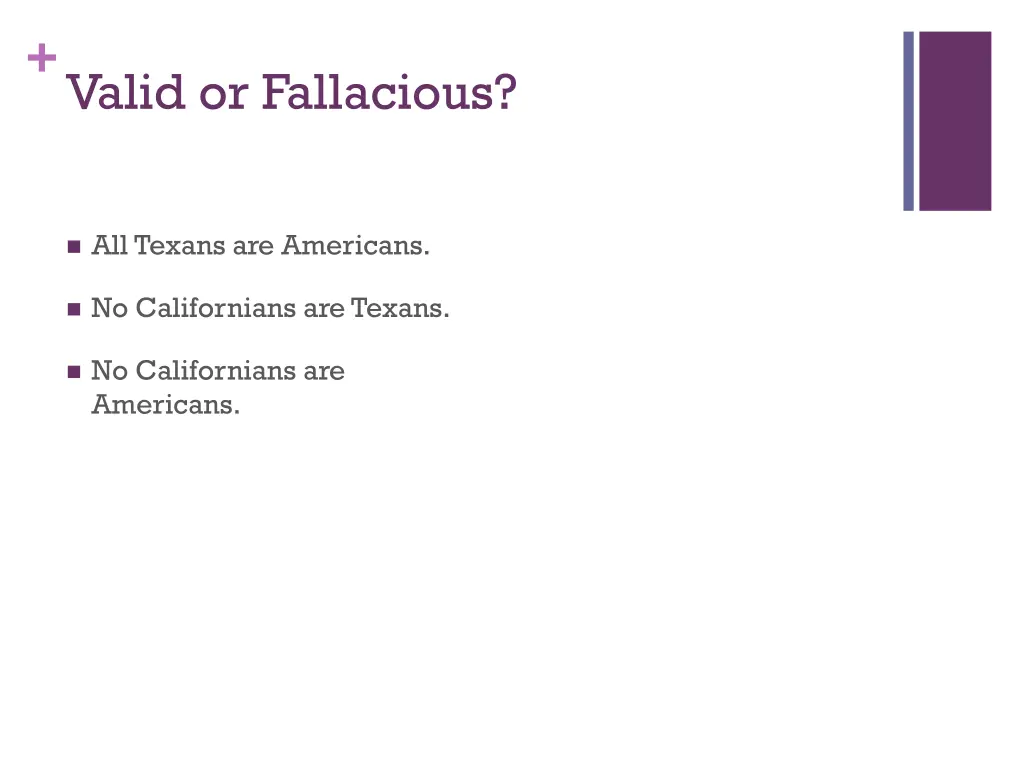 valid or fallacious 2