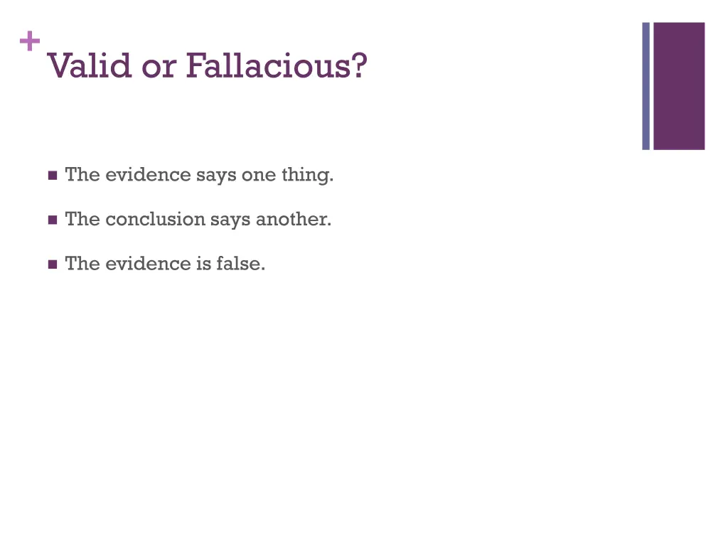 valid or fallacious 8