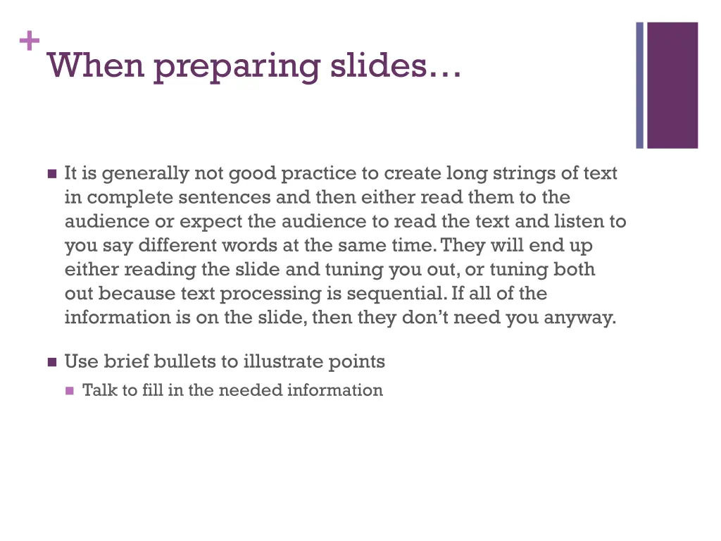 when preparing slides