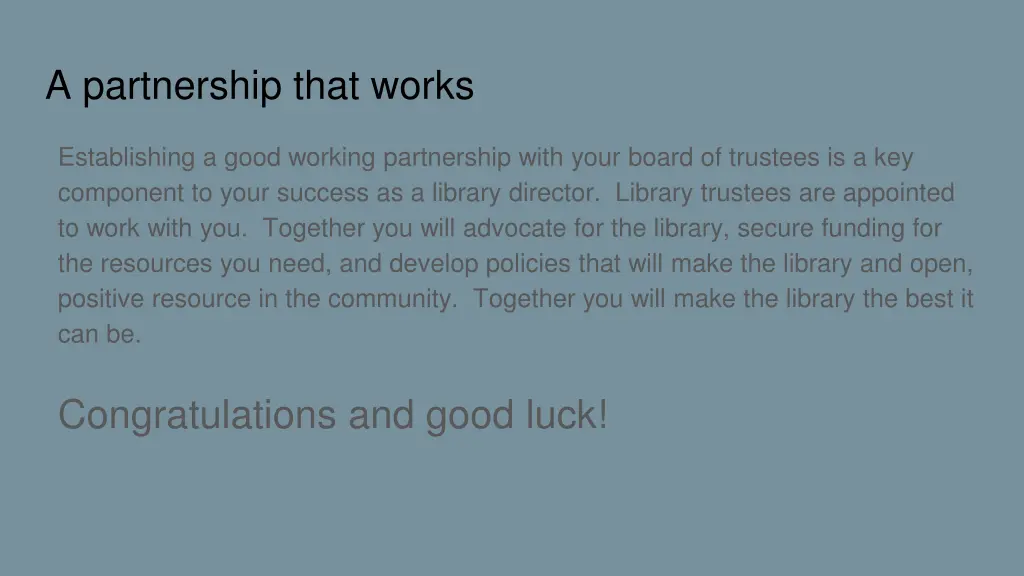 a partnership that works