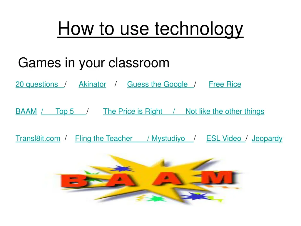 how to use technology 1