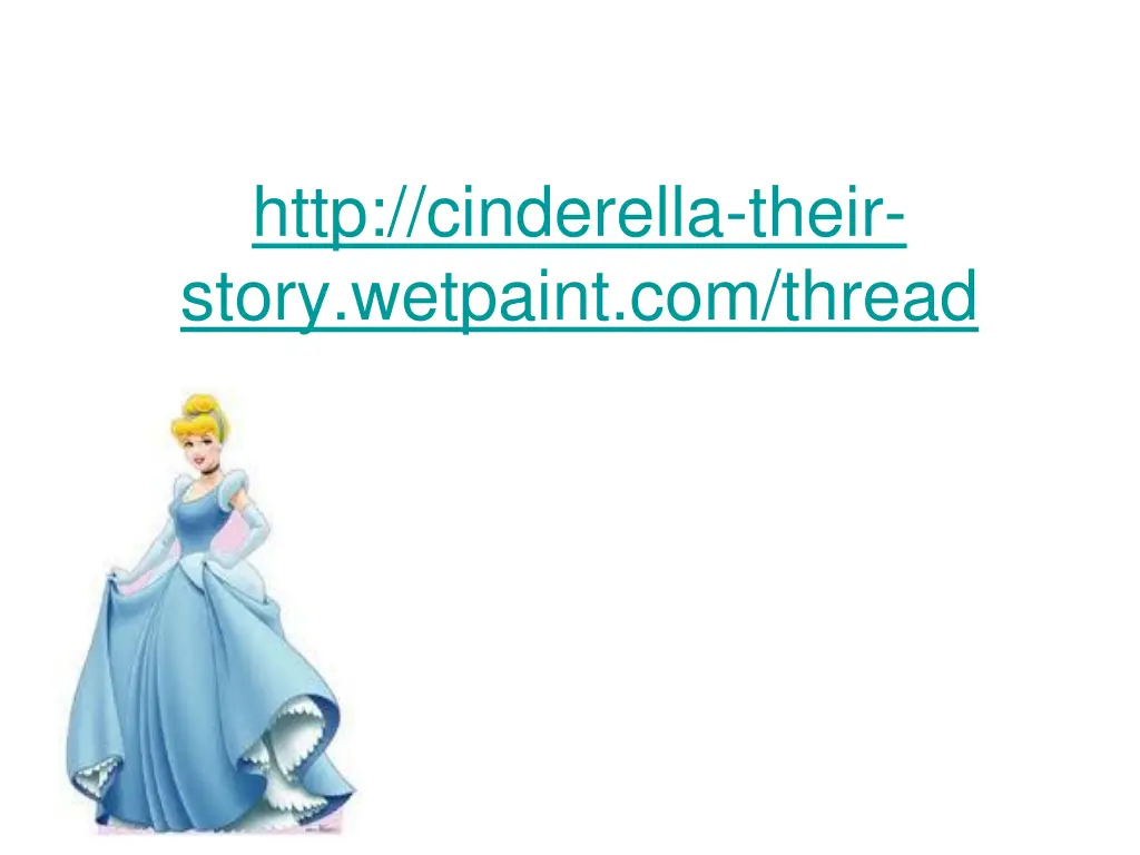 http cinderella their story wetpaint com thread