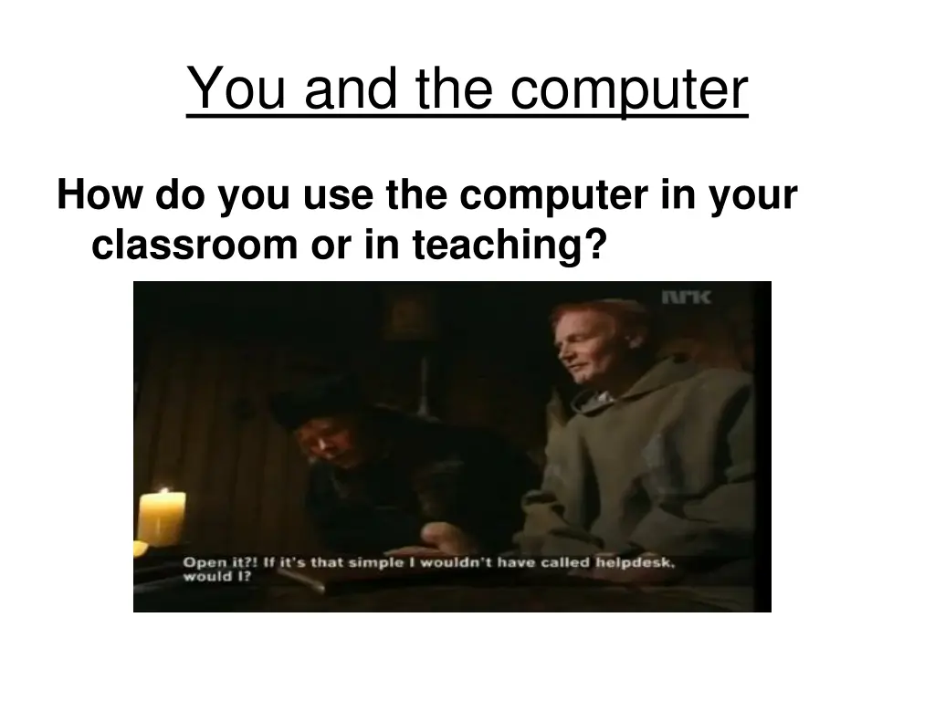 you and the computer