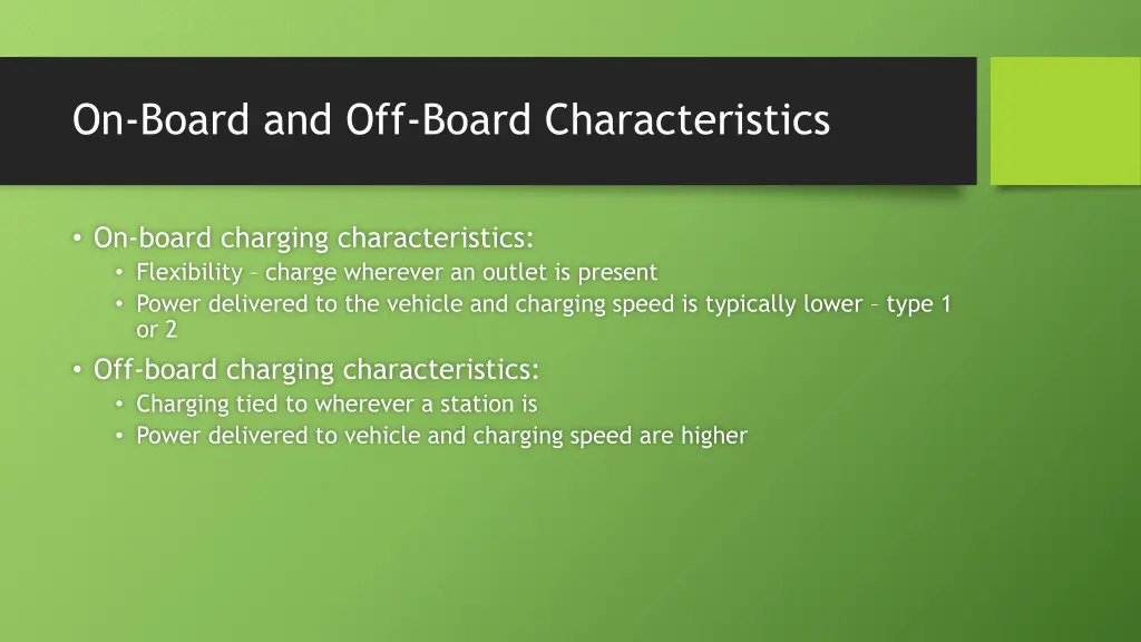 on board and off board characteristics