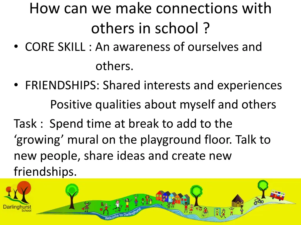 how can we make connections with others in school