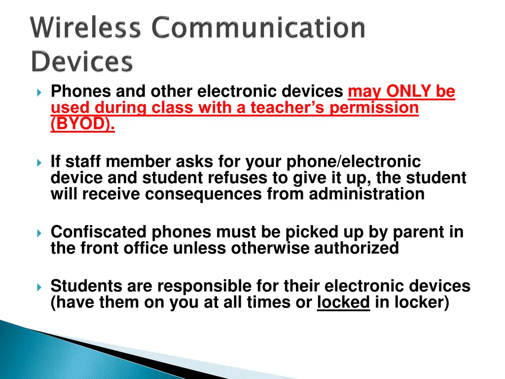 phones and other electronic devices may only