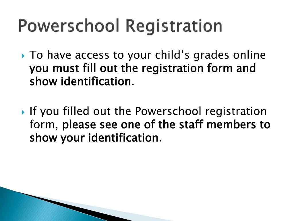 to have access to your child s grades online