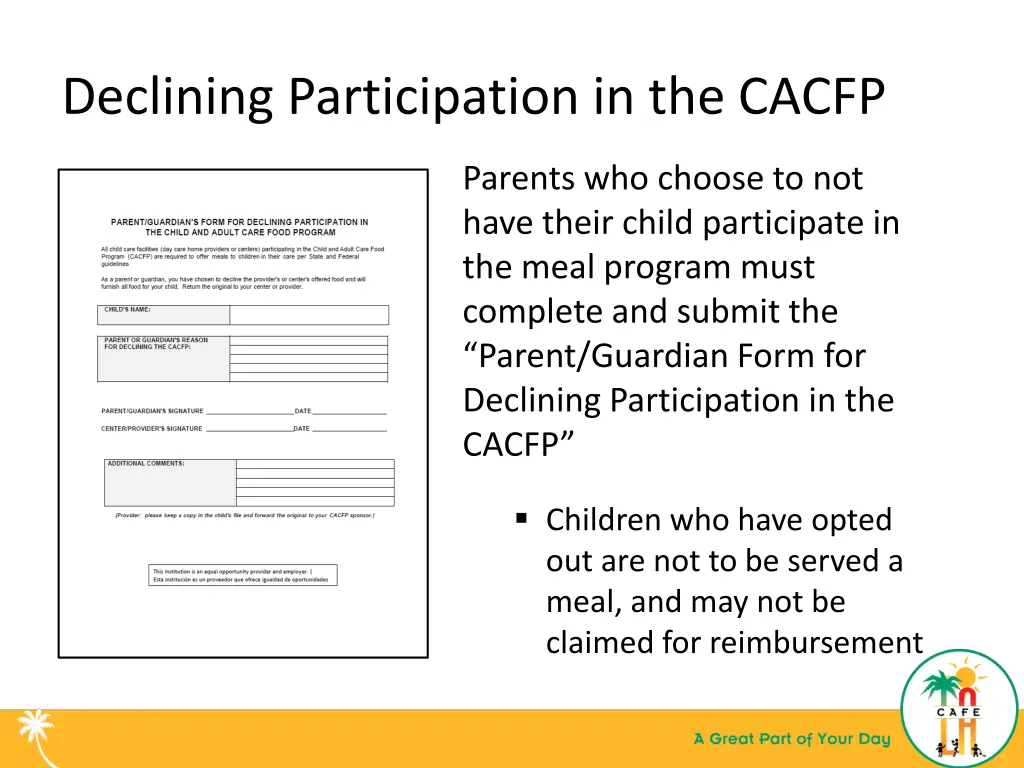 declining participation in the cacfp