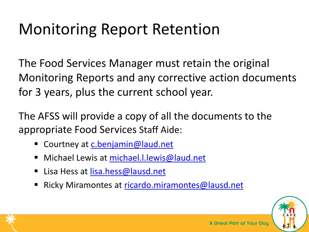 monitoring report retention