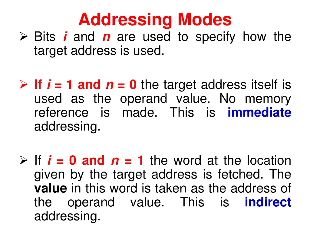 addressing modes bits i and n are used to specify