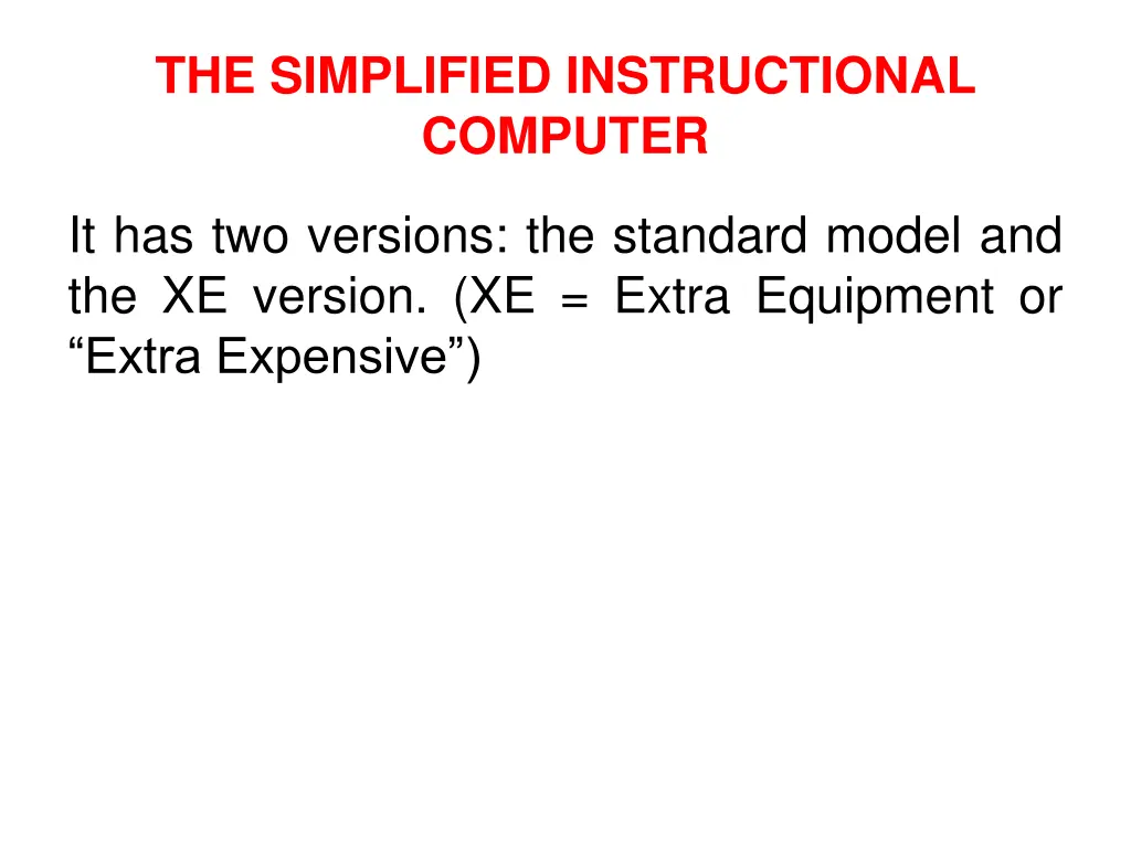 the simplified instructional computer