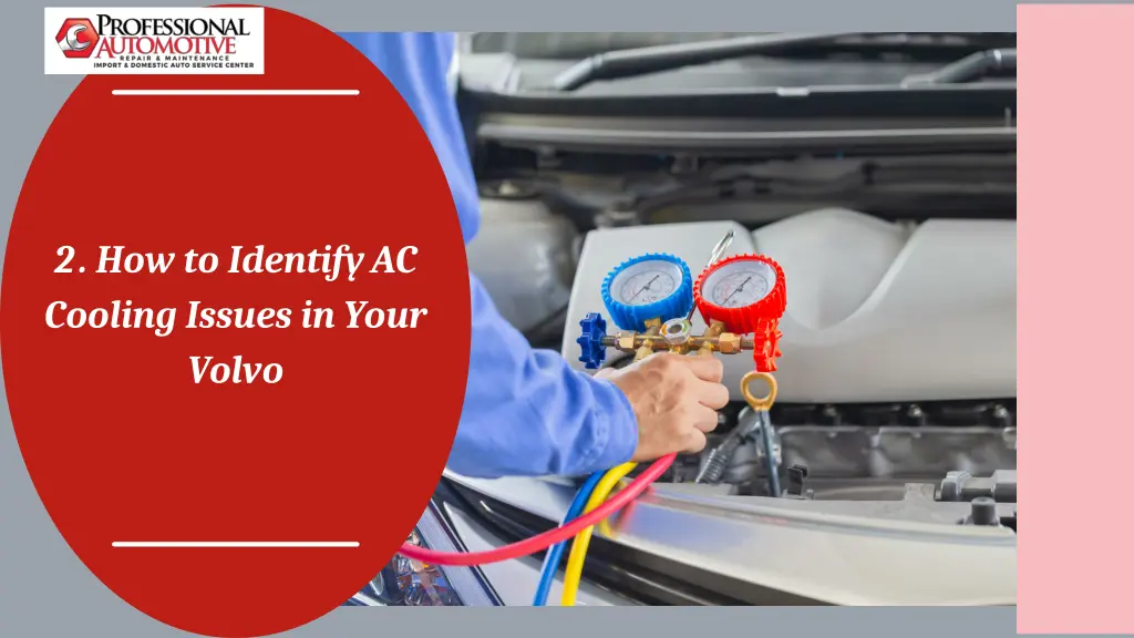 2 how to identify ac cooling issues in your volvo