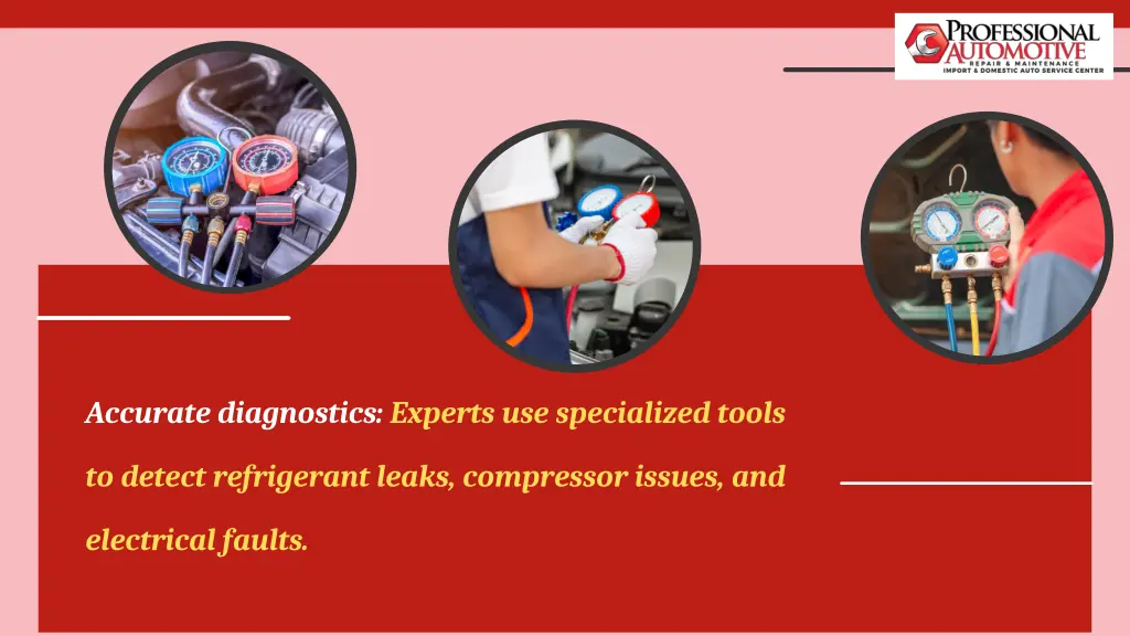 accurate diagnostics experts use specialized tools
