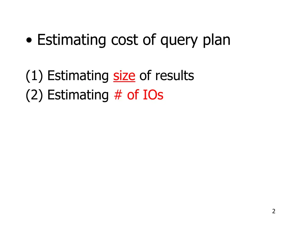 estimating cost of query plan