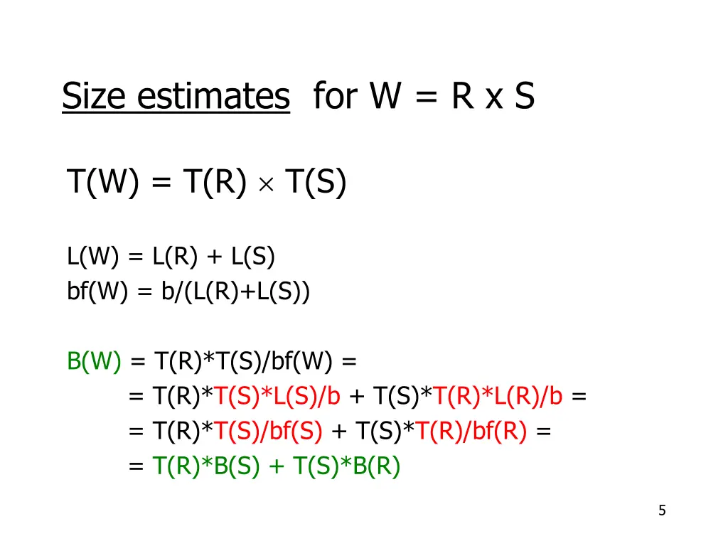 size estimates for w r x s