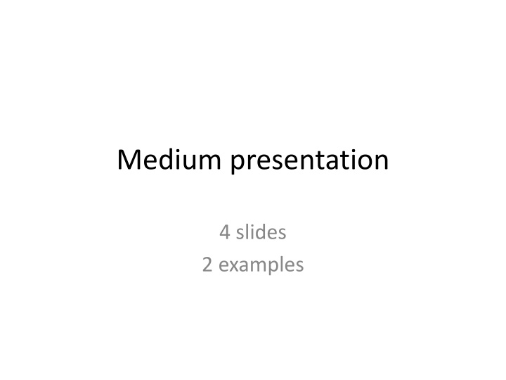 medium presentation
