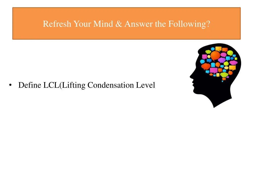 refresh your mind answer the following 1