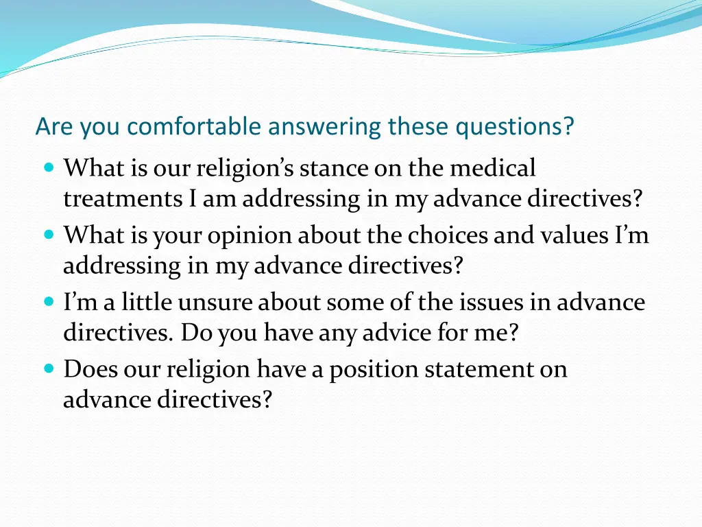 are you comfortable answering these questions