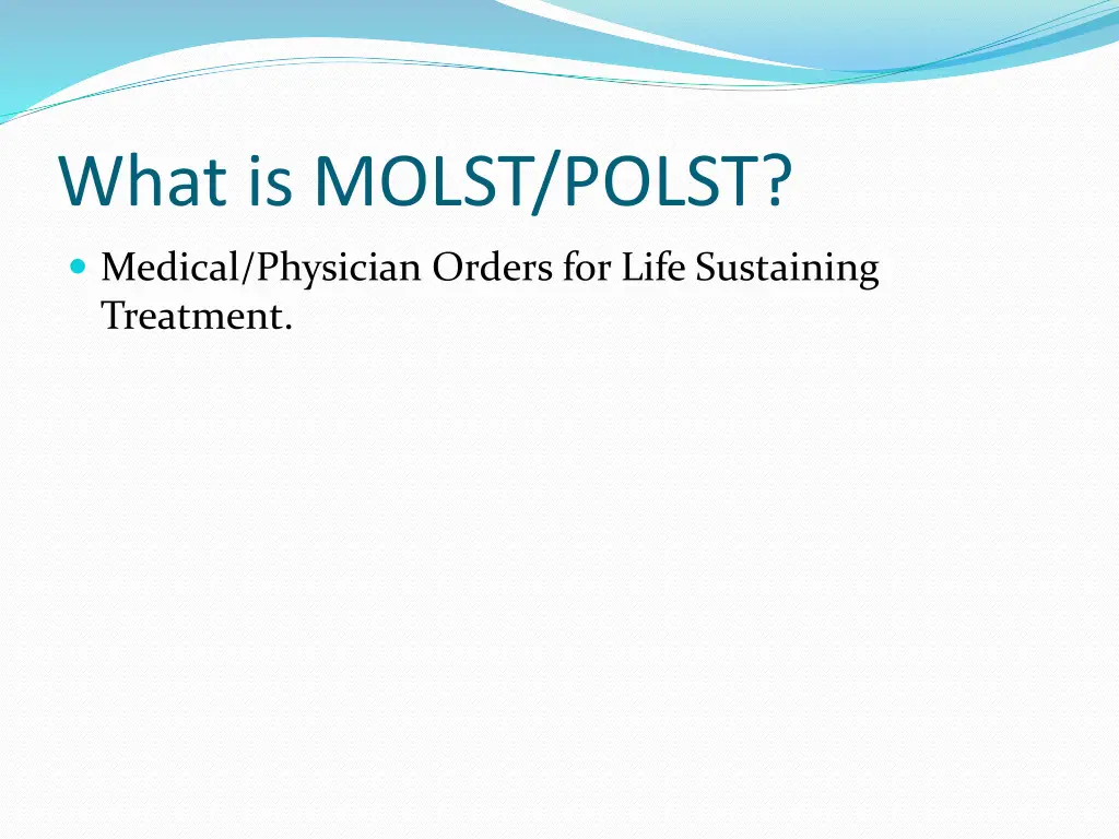 what is molst polst