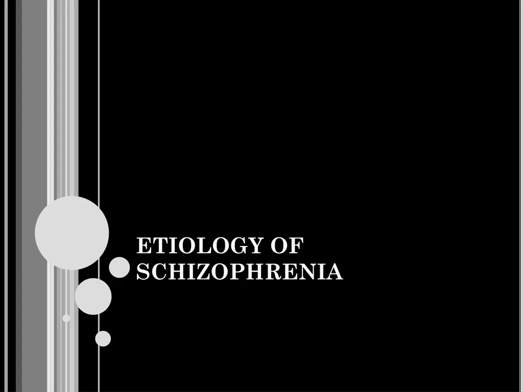 etiology of schizophrenia