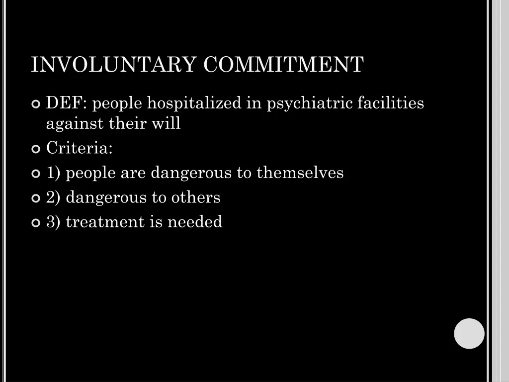 involuntary commitment