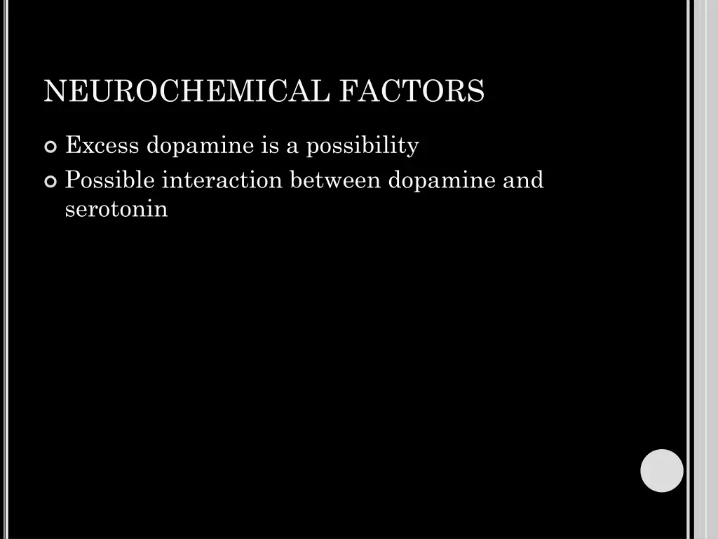 neurochemical factors
