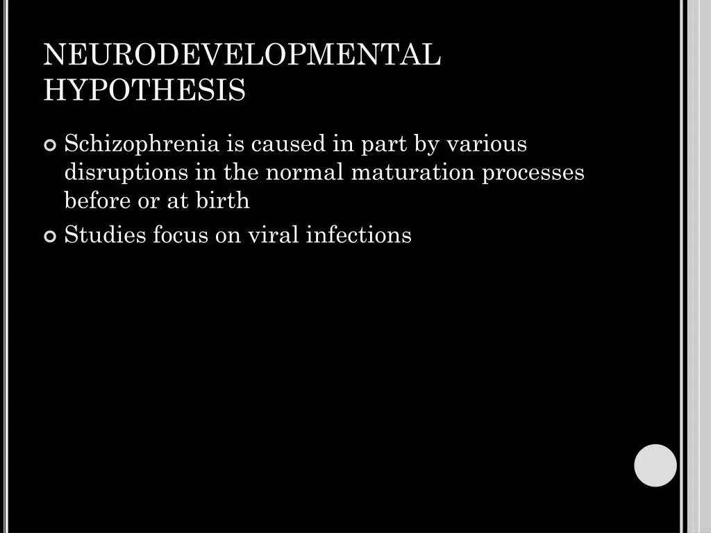 neurodevelopmental hypothesis