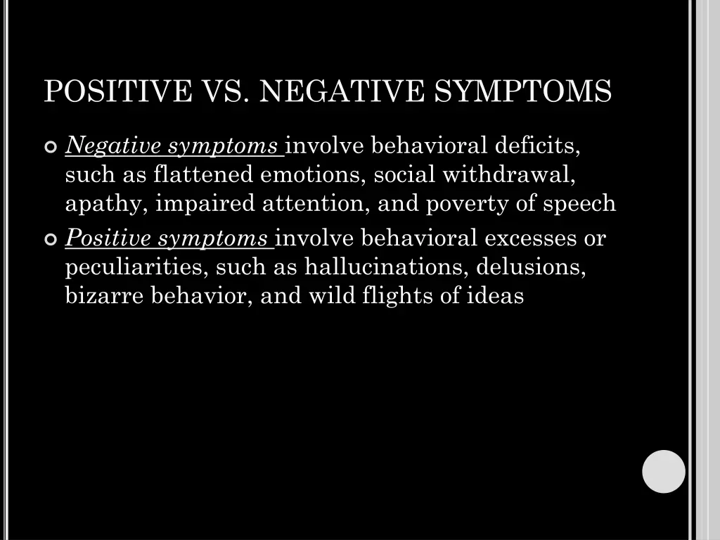 positive vs negative symptoms