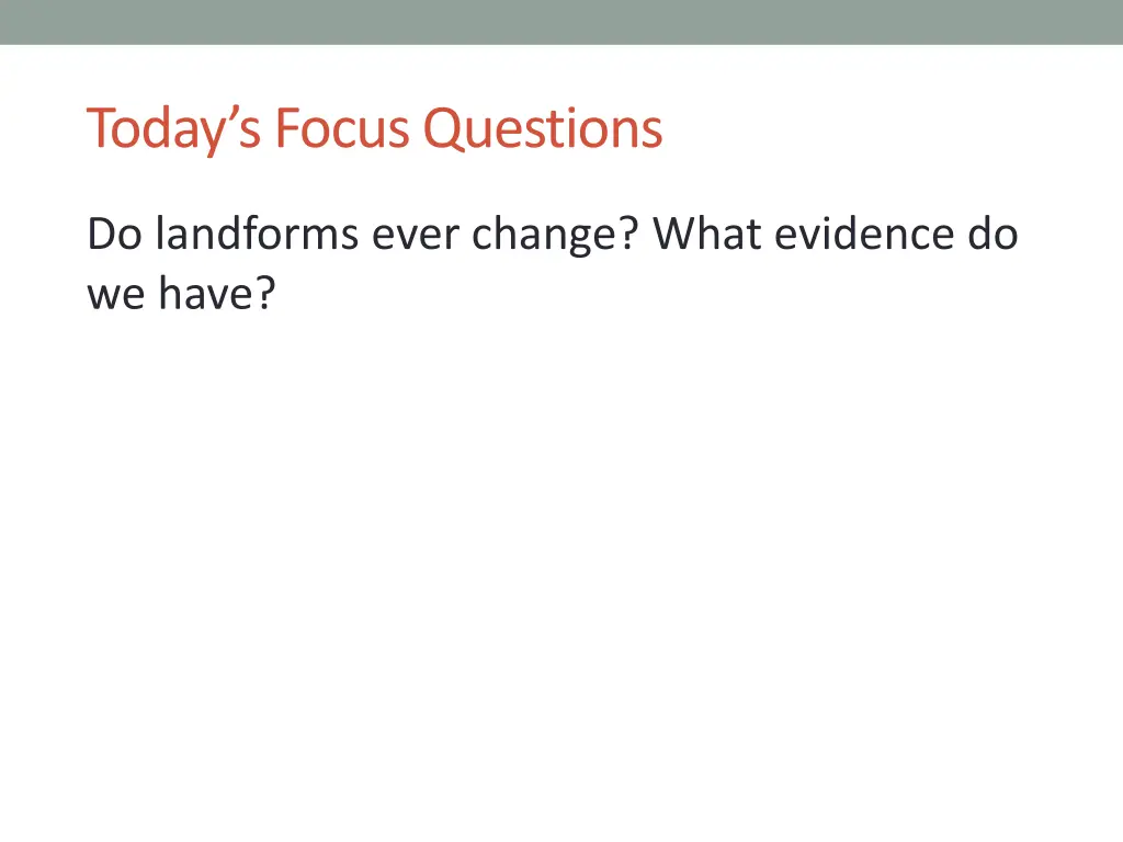 today s focus questions