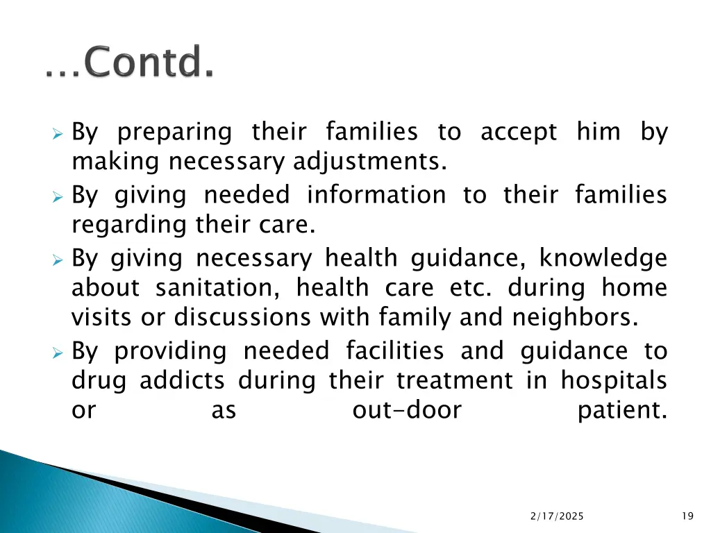 by preparing their families to accept
