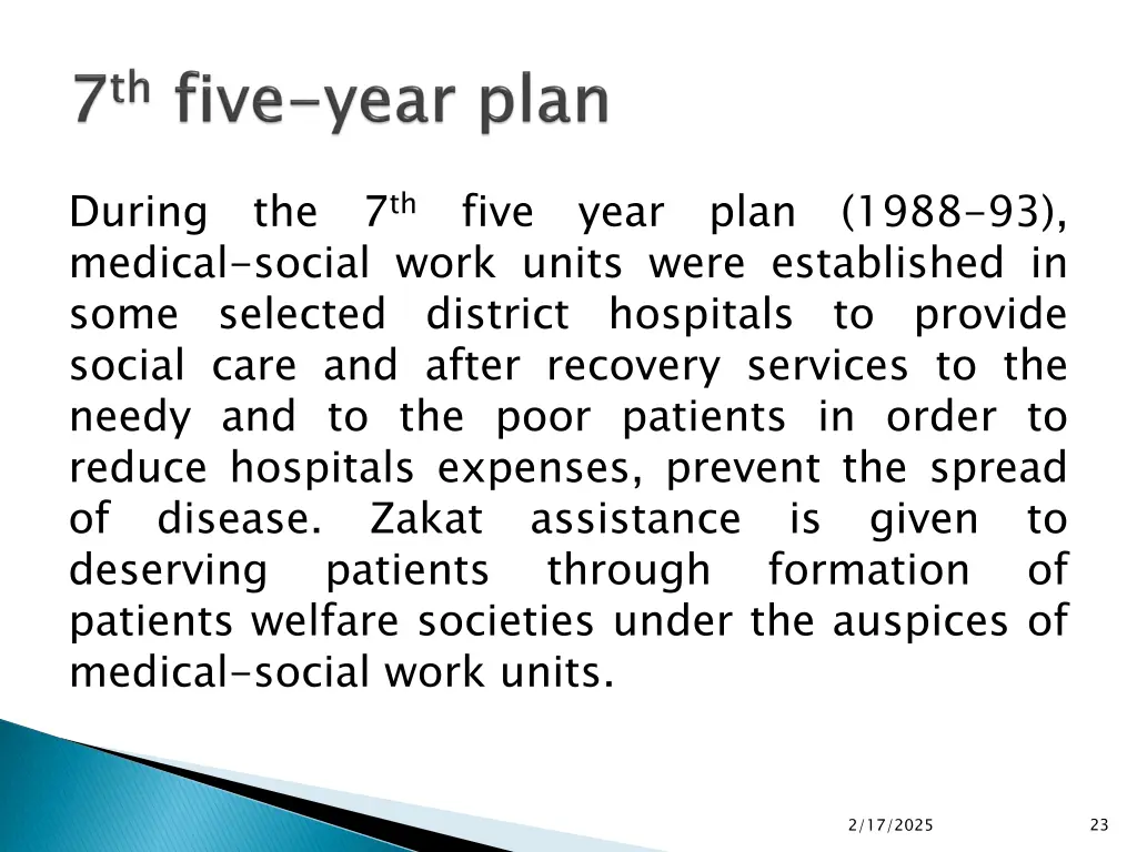 during the 7 th five year plan 1988 93 medical