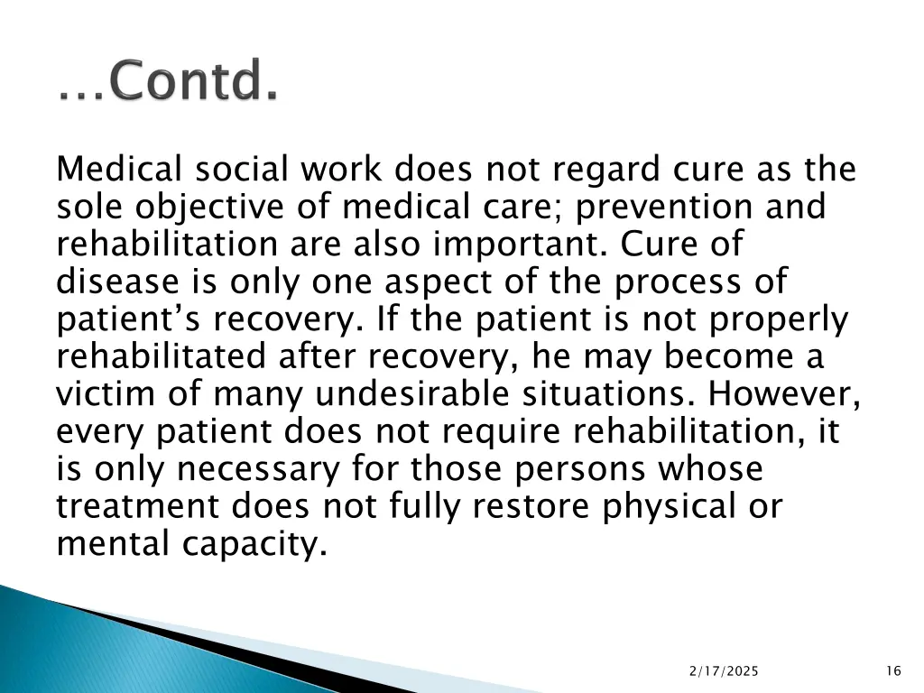 medical social work does not regard cure