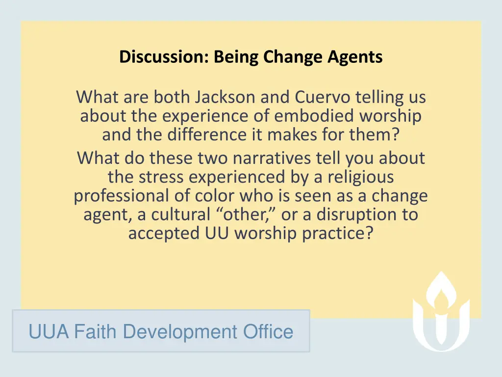 discussion being change agents