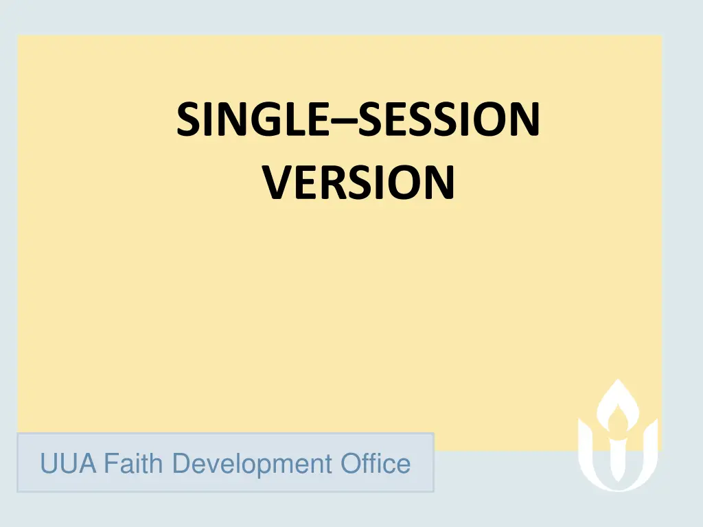 single session version