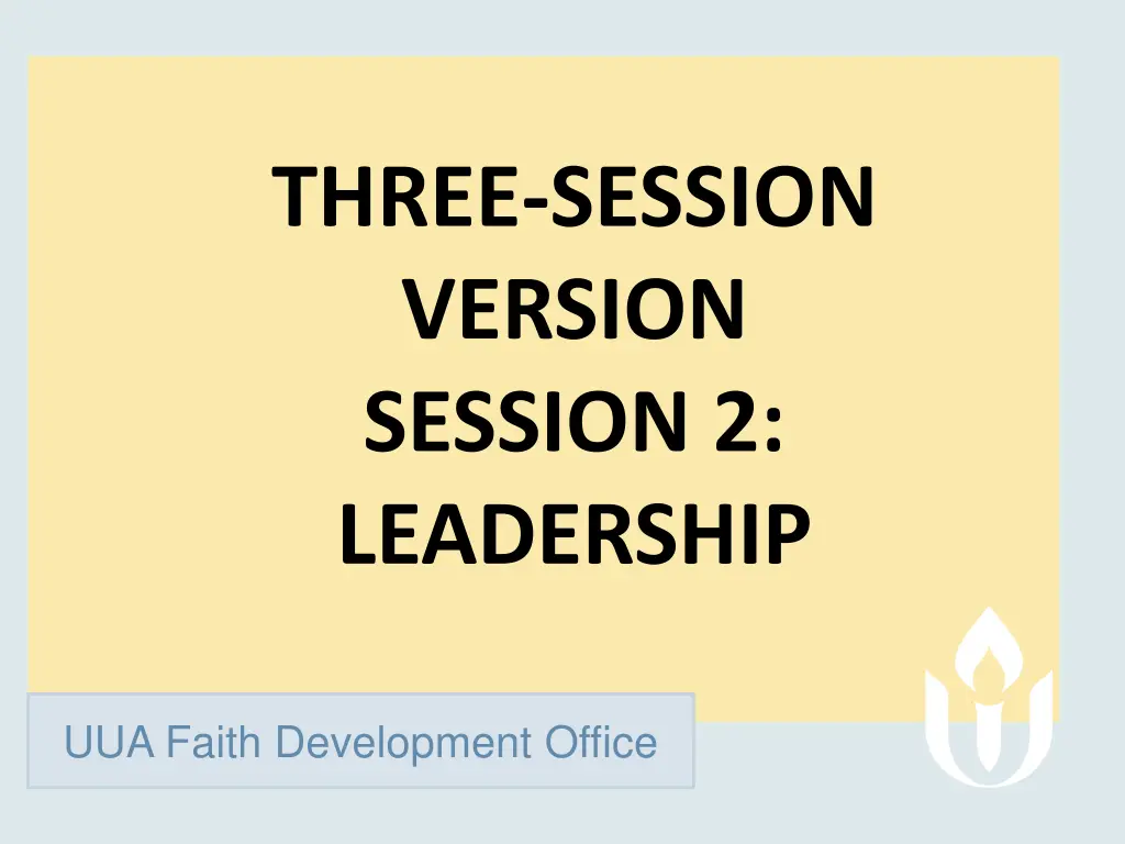 three session version session 2 leadership