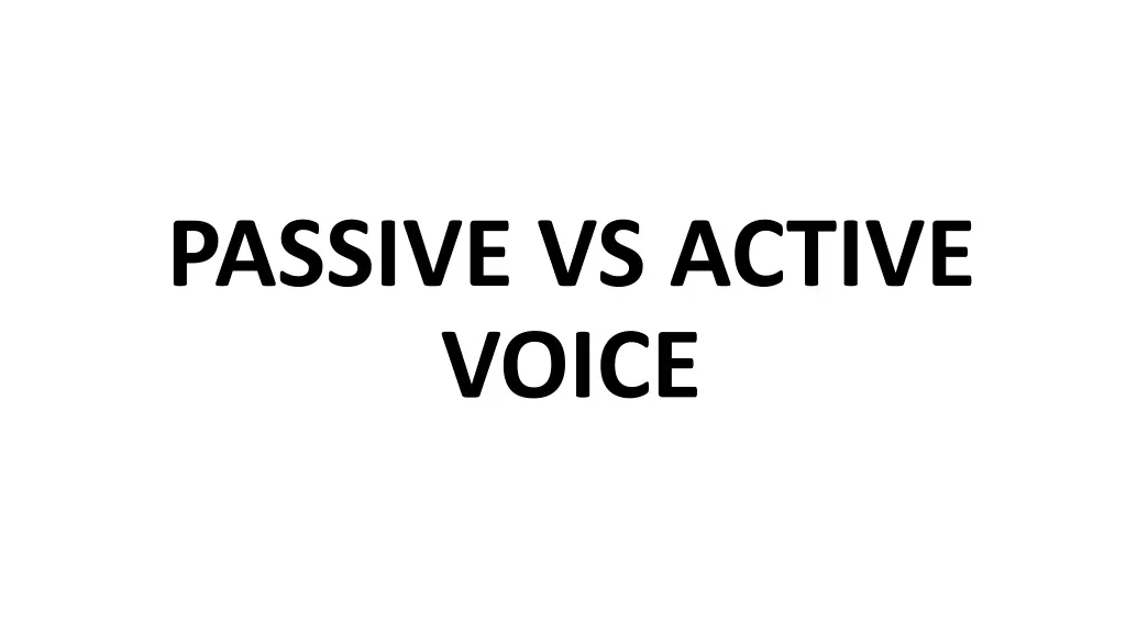 passive vs active voice